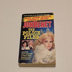 JONBENET: THE POLICE FILES Gentile & Wright (2003 AMI paperback) First Edition